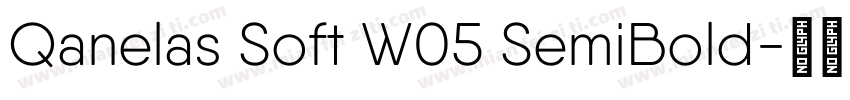 Qanelas Soft W05 SemiBold字体转换